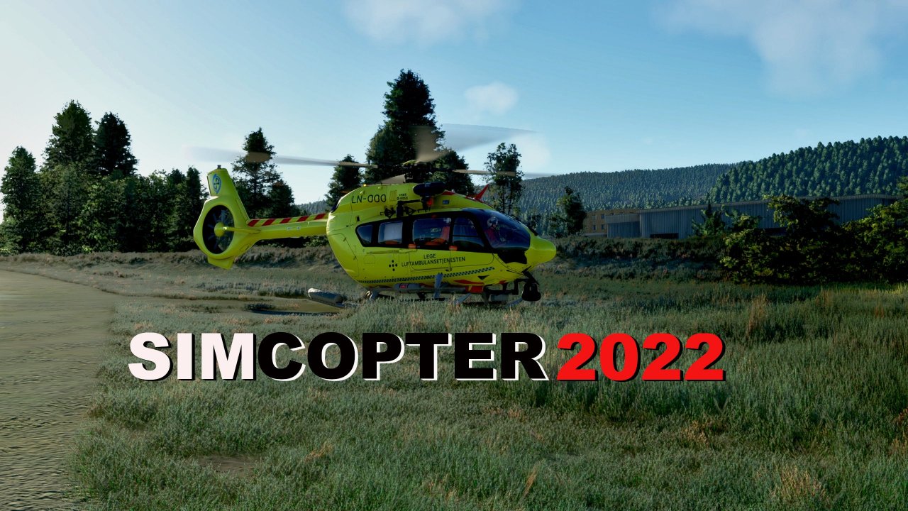 Simcopter2022.thumb.jpg.a6c41e7575dc8e34bce346047811ce00.jpg